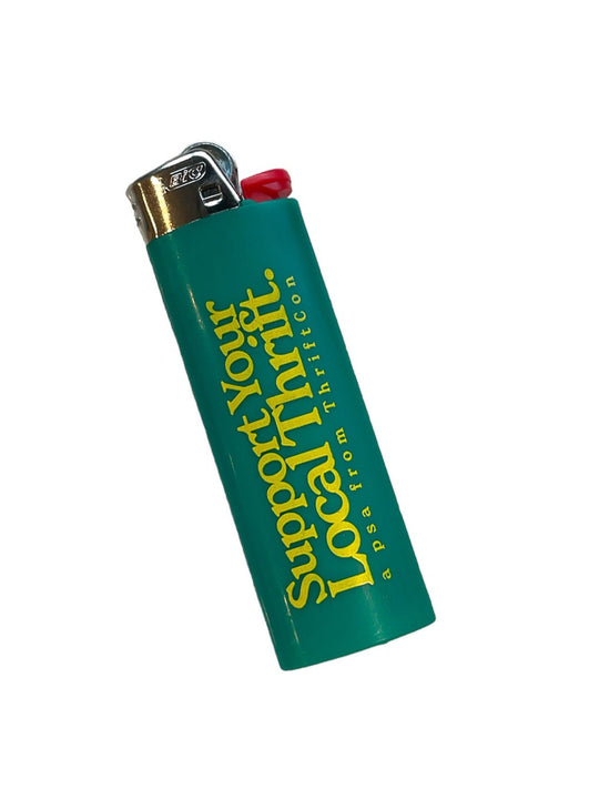 SUPPORT YOUR LOCAL THRIFT LIGHTER