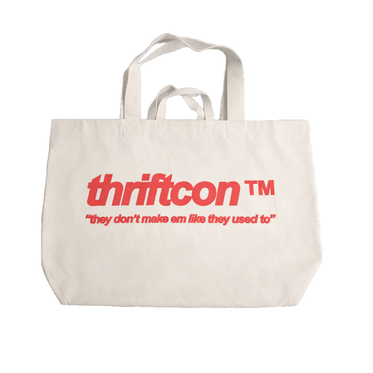 THRIFTCON 'THEY DON'T MAKE EM LIKE THEY USED TO' CANVAS TOTE