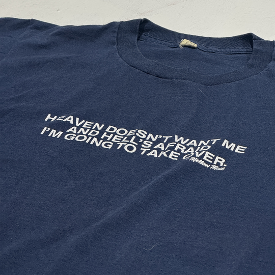 Heaven Doesn't Want Me Tee