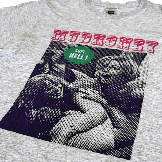 Mudhoney Soft, Hell Tannis Root Tee