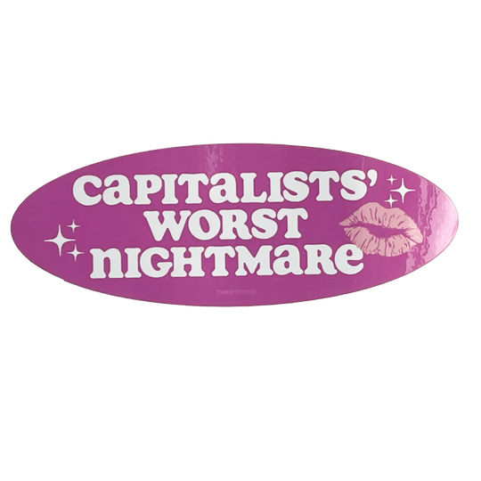 CAPITALISTS' WORST NIGHTMARE STICKER