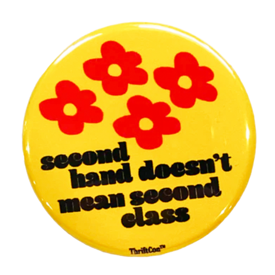 TC 2023 SECONDHAND ≠ SECONDCLASS PIN